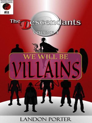 cover image of The Descendants #11--We Will Be Villains